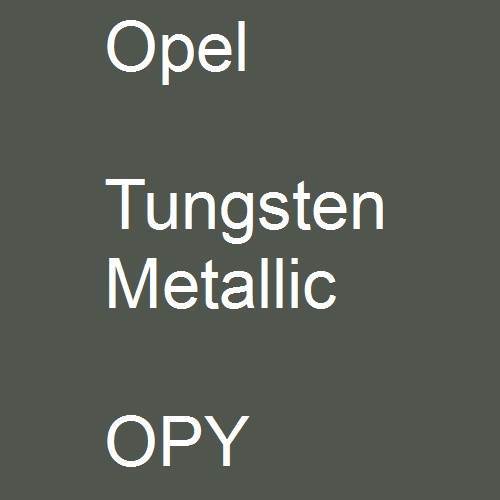 Opel, Tungsten Metallic, OPY.